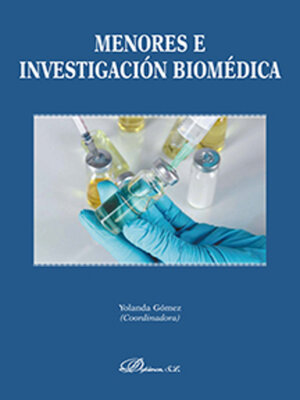 cover image of Menores e investigación biomédica